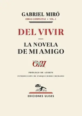 Del Vivir - la Novela de mi Amigo