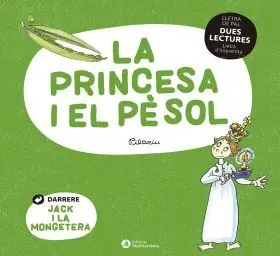 Dues Lectures. La Princesa I el Pèsol. Jack I la Mongetera