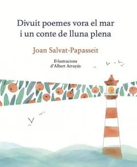 18 Poemes Vora el Mar I un Conte de Llun