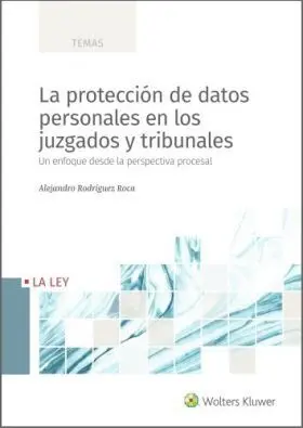 La Protección de Datos Personales en los Juzgados