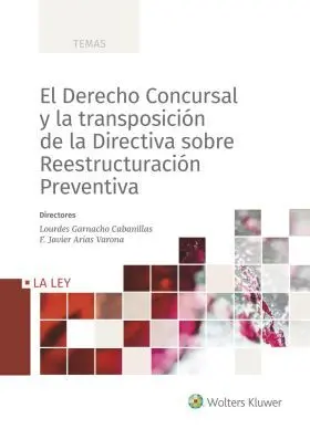 El Derecho Concursal y la Transposición de la Dire