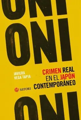 Oni. Crimen Real en el Japon Contemporaneo
