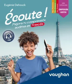 Ecoute! Mejora Comprension Audit Frances