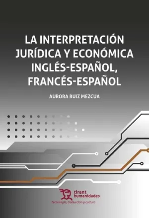 Interpretacion Juridica y Economica Ingles Español, Frances, la