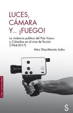 Luces, Cámara y... ¡Fuego!