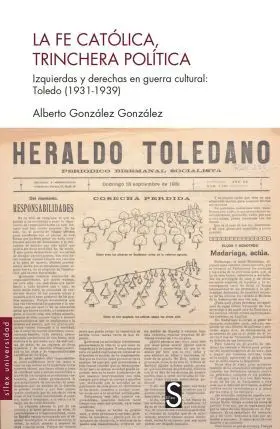 La Fe Católica, Trinchera Política