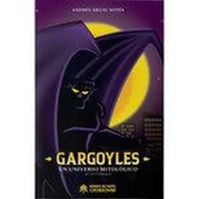 Gargoyles un Universo Mitologico