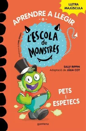 Aprendre a Llegir a Lescola de Monstres 7 - Pets I Espetecs