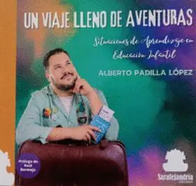 Un Viaje Lleno de Aventuras