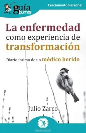Gb: la Enfermedad Como Experiencia de Transformacion