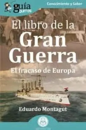 Guiaburros: el Libro de la Gran Guerra