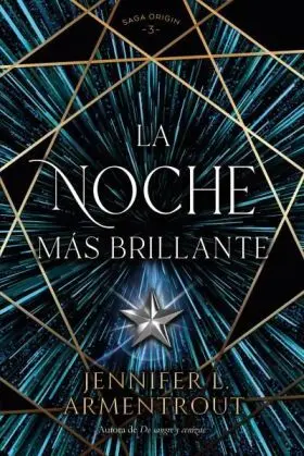 La Noche Más Brillante