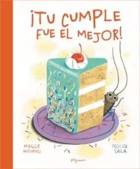 Tu Cumple Fue el Mejor!