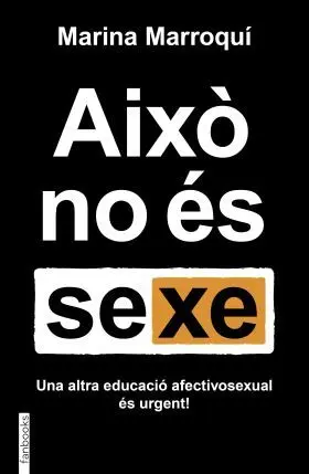 Aixo no És Sexe