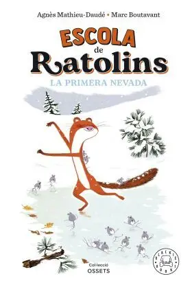 Escola de Ratolins 3 Primera Neu