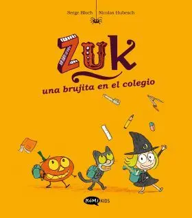 Zuk Vol. 2 - una Brujita en el Colegio