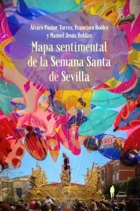 Mapa Sentimental de la Semana Santa de Sevilla