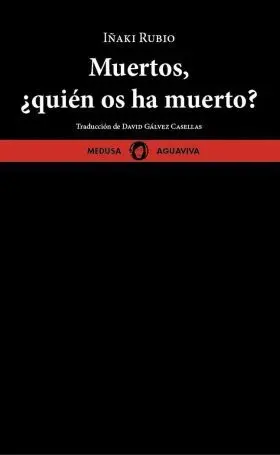 Muertos, ¿Quién os Ha Muerto