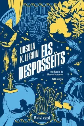 Desposseits, Els (Edicio 50 Aniversari)