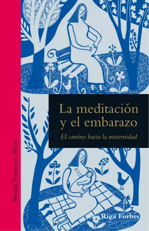 La Meditacion y el Embarazo