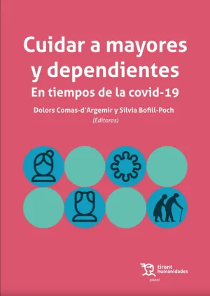 Cuidar a Mayores y Dependientes en Tiempos de la Covid-19