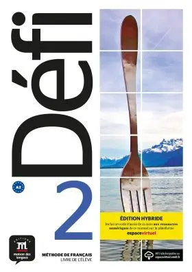 Defi 2 Edition Hybride Livre de L'eleve