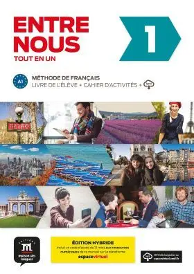 Entre Nous 1 Éd. Hybride Tout en un