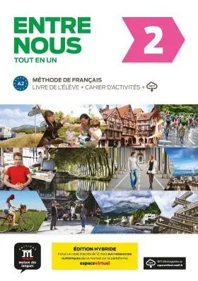 Entre Nous 2 Éd. Hybride Tout en un