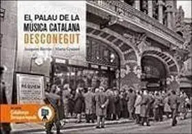 El Palau de la Música Catalana Desconegut