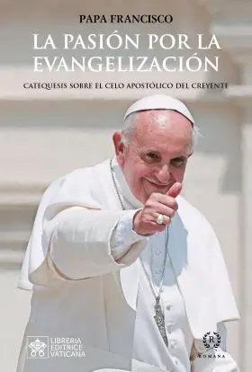 La Pasión por la Evangelización