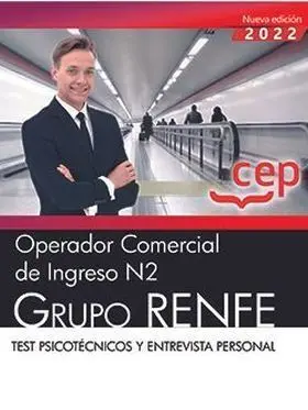 Operador Comercial de Ingreso N2. Grupo Renfe. Test Psicotécnicos y Entrevista P