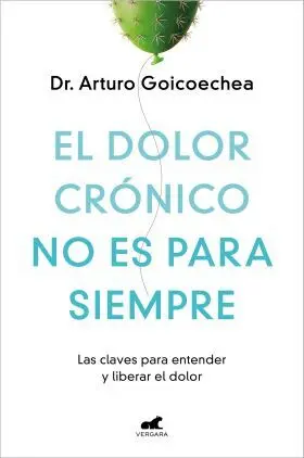 El Dolor Crónico no Es para Siempre