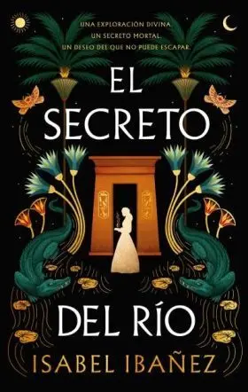 Secreto del Rio, el
