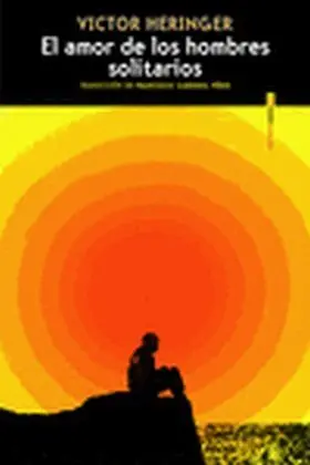 Amor de los Hombres Solitarios, el