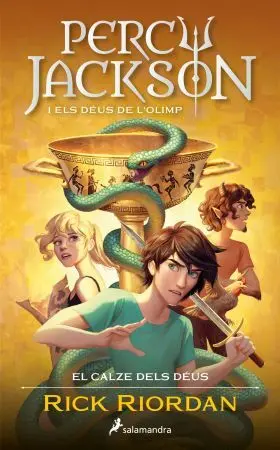 Percy Jackson I el Calze Dels Déus (Percy Jackson I Els Déus de Lolimp 6)