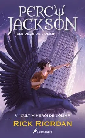 Lúltim Heroi de Lolimp (Percy Jackson I Els Déus de Lolimp 5)