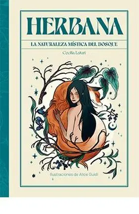Herbana. La Naturaleza Mistica del Bosque