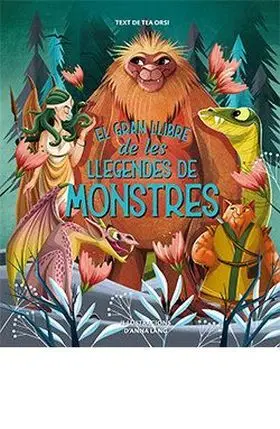 El Gran Llibre de les Llegendes Dels Monstres