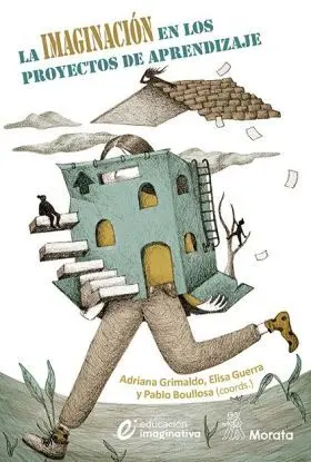 La Imaginacion en los Proyectos de Aprendizaje