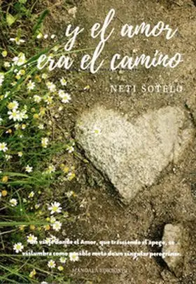 ... Y el Camino Era el Camino