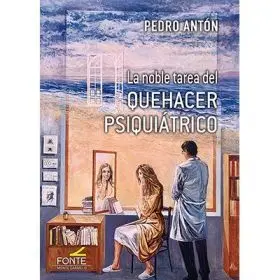 Noble Tarea del Quehacer Psiquiatrico, la