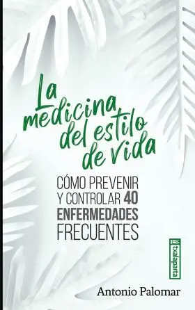 La Medicina del Estilo de Vida