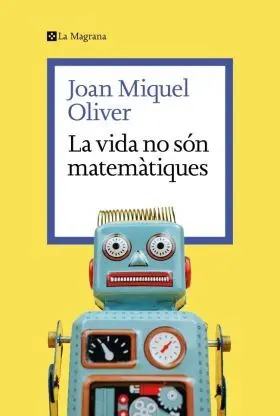 Vida no Son Matematiques, la