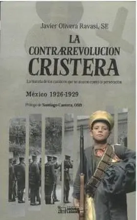 La Contrarrevolución Cristera