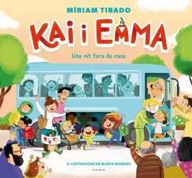 Kai I Emma 5 - Kai I Emma 5 - una Nit Fora de Casa