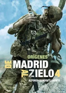 De Madrid Al Zielo 4: Origenes