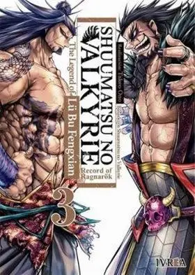 Shuumatsu no Valkyrie. The Legend Of Lu Bu Fengxian 03
