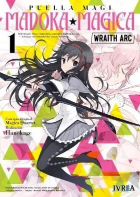Puella Magi Madoka Magica Wraith Arc Vol. 1