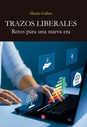 Trazos Liberales. Retos para una Nueva Era