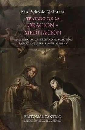 Tratado de la Oracion y Meditacion